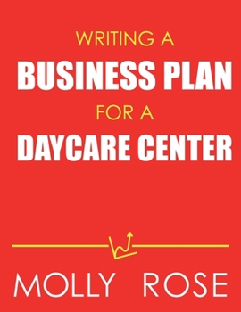 Writing A Business Plan For A Daycare Center