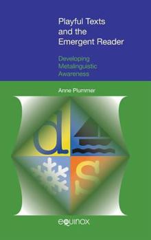 Hardcover Playful Texts and the Emergent Reader: Developing Metalinguistic Awareness Book