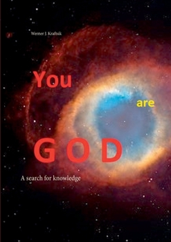 Paperback YOU are GOD: A search for knowledge Book