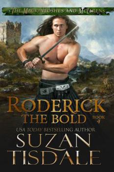 Rodrick the Bold - Book #3 of the Mackintoshes and McLarens