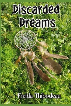Paperback Discarded Dreams Book