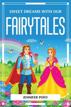 Paperback Sweet Dreams with Our Fairytales Book