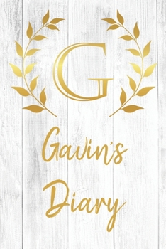 Paperback Gavin's Diary: Personalized Diary for Gavin / Journal / Notebook - G Monogram Initial & Name - Great Christmas or Birthday Gift Book