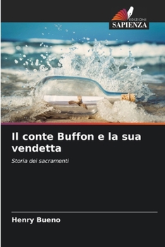Il conte Buffon e la sua vendetta (Italian Edition)