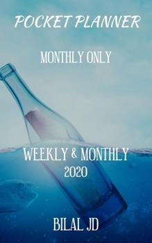 Paperback Pocket Planner Monthly Only: WEEKLY MONTHLY PLANNER 2020: 2020 CALENDAR: JAN 1st - DEC 31 Book