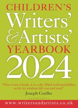 Paperback Children's Writers' & Artists' Yearbook 2024: The Best Advice on Writing and Publishing for Children Book