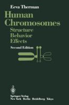 Paperback Human Chromosomes: Structure, Behavior, Effects Book