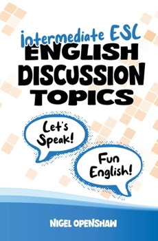 Paperback Intermediate English Discussion Topics Book