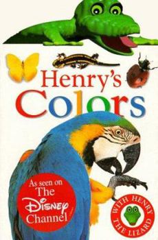 Board book Henry's Colors: With Henry the Lizard Book