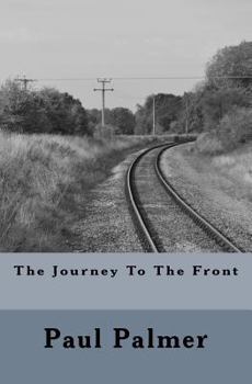 Paperback The Journey to the Front Book