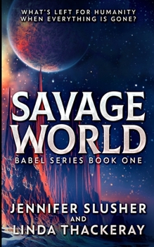 Paperback Savage World (Babel Series Book 1) Book