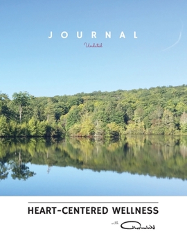 Paperback Heart-Centered Wellness Journal with TheresaWV: Undated Book