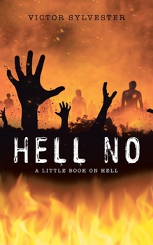 Paperback Hell No: A Little Book on Hell Book