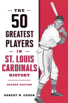 The 50 Greatest Players in St. Louis Cardinals History