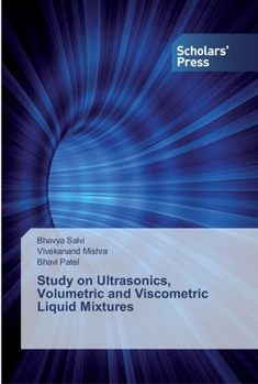 Paperback Study on Ultrasonics, Volumetric and Viscometric Liquid Mixtures Book