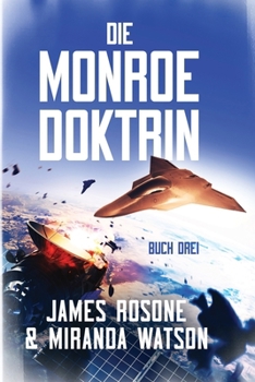 Paperback Die Monroe-Doktrin: Buch Drei [German] Book