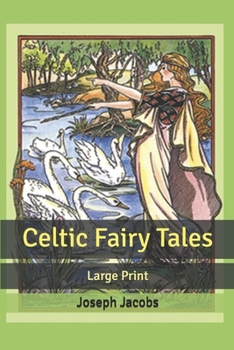 Paperback Celtic Fairy Tales: Large Print Book