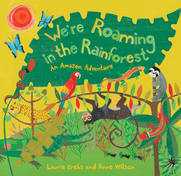 Paperback We're Roaming in the Rainforest Book