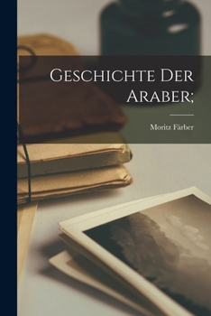 Paperback Geschichte der Araber; [German] Book