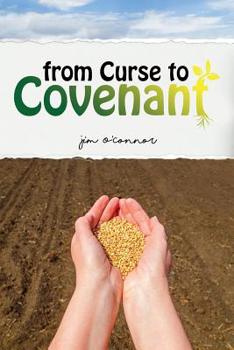 Paperback From Curse to Covenant Book