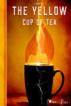 Paperback The Yellow Cup of Tea Book