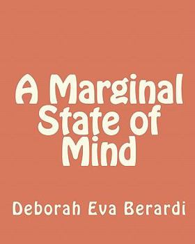 Paperback A Marginal State of Mind Book