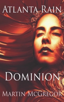 Paperback Atlanta Rain: Dominion Book