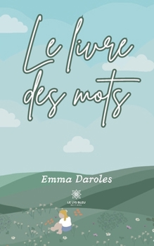 Paperback Le livre des mots [French] Book