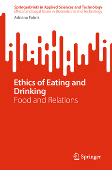 Paperback Ethics of Eating and Drinking: Food and Relations Book