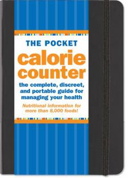 Hardcover The Pocket Calorie Counter: The Complete, Discreet, and Portable Guide to Managing Your Health Book