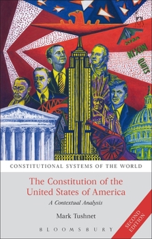 The Constitution of the United States of America: A Contextual Analysis - Book  of the Constitutional Systems of the World
