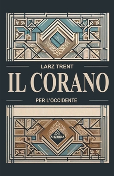 Paperback Il Corano per l'Occidente [Italian] Book