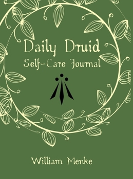 Hardcover Daily Druid Self-Care Journal Book