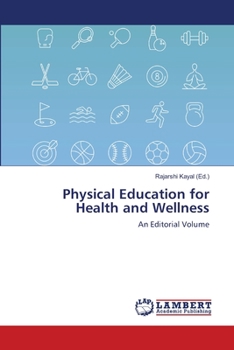 Paperback Physical Education for Health and Wellness Book