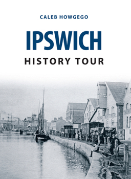 Paperback Ipswich History Tour Book