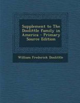 Paperback Supplement to the Doolittle Family in America - Primary Source Edition Book