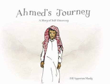 Hardcover Ahmed's Journey: A Story of Self-Discovery Book
