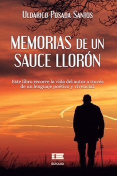 Paperback Memorias de un sauce llorón [Spanish] Book