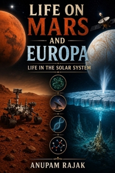 Paperback Life on Mars and Europa: Life in the Solar System Book