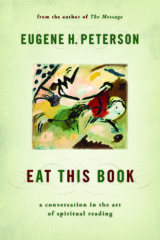 Paperback Eat This Book: A Conversation in the Art of Spiritual Reading Book