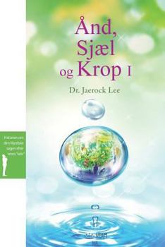 Paperback Ånd, Sjæl og Krop&#8544;: Spirit, Soul and Body &#8544;(Danish) [Danish] Book