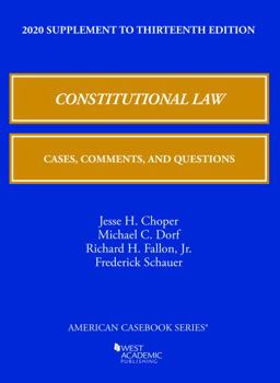 Paperback Constitutional Law: Cases, Comments, and Questions, 13th, 2020 Supplement (American Casebook Series) Book