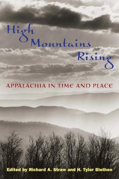 Paperback High Mountains Rising: Appalachia in Time and Place Book