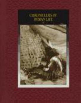 Chroniclers of Indian Life (American Indians) - Book  of the American Indians