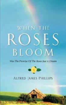 Paperback When the Roses Bloom Book