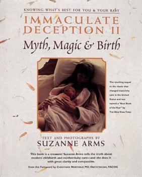 Paperback Immaculate Deception II: Myth, Magic and Birth Book