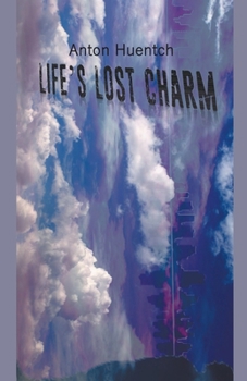 Paperback Life's Lost Charm Book