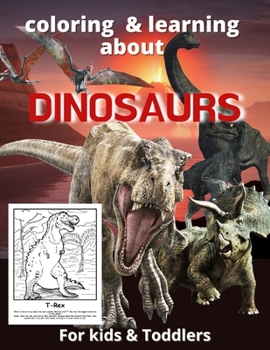 Paperback learning about DINOSAURS for kids and toddlers: my first encyclopedia for kids prehistorica sharks and other sea monsters, learn about real life dinos Book