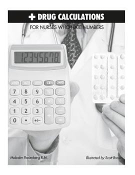 Paperback Drug Calculations for Nurses Who Hate Numbers Book
