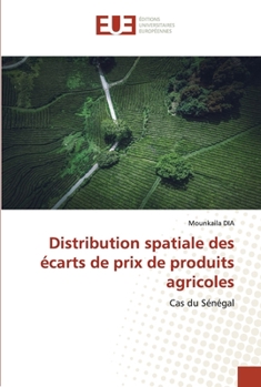 Paperback Distribution spatiale des écarts de prix de produits agricoles [French] Book